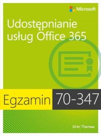 Egzamin 70-347 Udostępnianie usług - okłakda ebooka