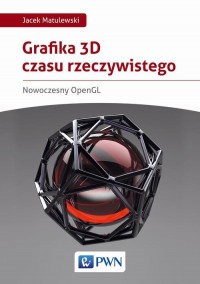 Grafika 3D czasu rzeczywistego. - okłakda ebooka