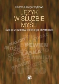 Język w służbie myśli. Szkice z - okłakda ebooka