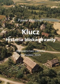 Klucz Historia bliska prawdy - okładka książki
