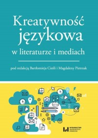 Kreatywność językowa w literaturze - okłakda ebooka