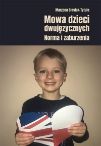 Mowa dzieci dwujęzycznych. Norma - okłakda ebooka