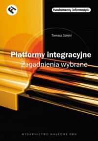 Platformy integracyjne Zagadnienia - okłakda ebooka
