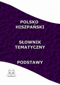 Polsko Hiszpański Słownik Tematyczny - okłakda ebooka