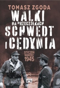 Walki na przyczółkach Schwedt i - okładka książki