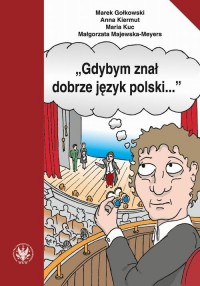 Gdybym znał dobrze język polski.... - okłakda ebooka