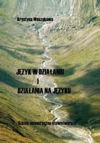 Język w działaniu i działania na - okłakda ebooka