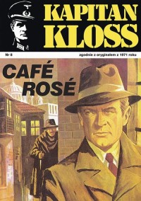Kapitan Kloss nr 8. Cafe Rose - okłakda ebooka