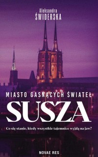 Miasto gasnących świateł. Susza - okłakda ebooka