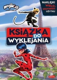 Miraculous Biedronka i Czarny Kot - okładka książki