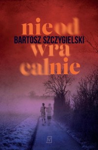 Nieodwracalnie - okłakda ebooka