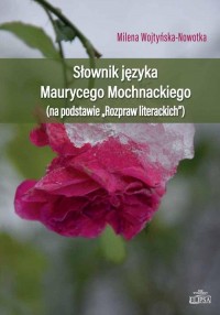 Słownik języka Maurycego Mochnackiego - okłakda ebooka