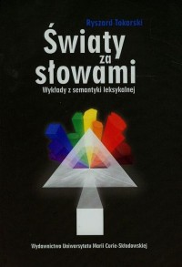 Światy za słowami. Wykłady z semantyki - okłakda ebooka