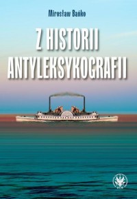 Z historii antyleksykografii - okłakda ebooka