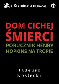 Dom cichej śmierci - okłakda ebooka
