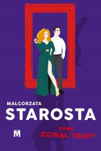Komu zginął trup? - okłakda ebooka