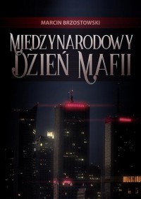 Międzynarodowy Dzień Mafii - okłakda ebooka