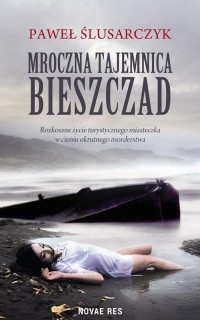 Mroczna tajemnica Bieszczad - okłakda ebooka