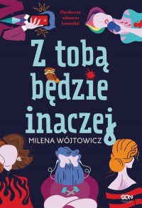 Z tobą będzie inaczej - okłakda ebooka