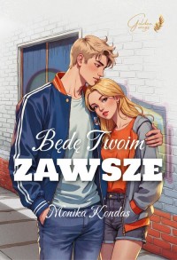 Będę Twoim Zawsze - okładka książki