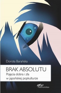 Brak absolutu. Pojęcia dobra i - okłakda ebooka