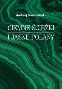 Ciemne ścieżki i jasne polany - okłakda ebooka