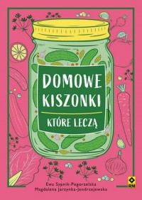 okłakda ebooka - Domowe kiszonki, które leczą
