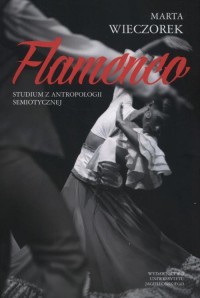 Flamenco. Studium z antropologii - okłakda ebooka