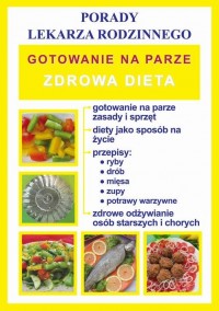 Gotowanie na parze. Zdrowa dieta. - okłakda ebooka