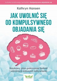 okłakda ebooka - Jak uwolnić się od kompulsywnego objadania się