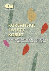 Koreańskie światy kobiet - między - okłakda ebooka