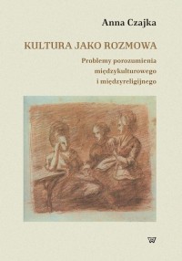 Kultura jako rozmowa. Problemy - okłakda ebooka