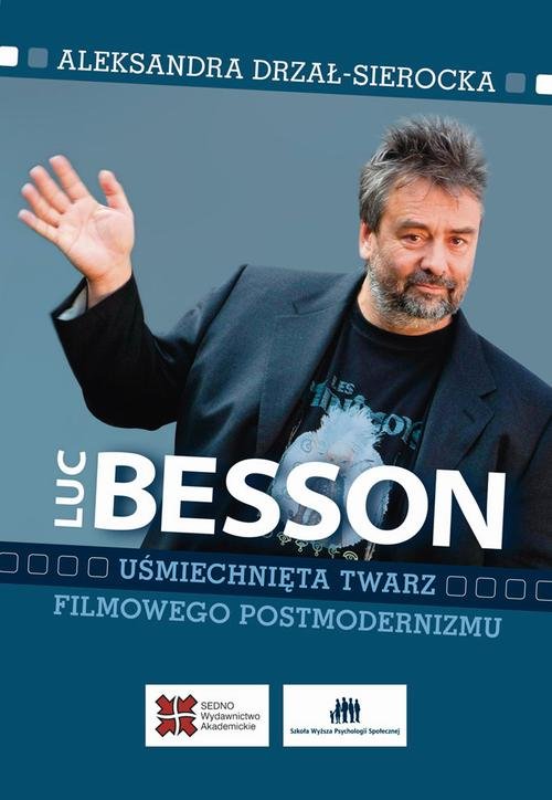 Luc Besson Uśmiechnięta twarz filmowego - okłakda ebooka