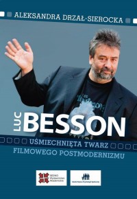 Luc Besson Uśmiechnięta twarz filmowego - okłakda ebooka
