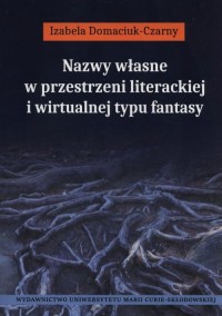 Nazwy własne w przestrzeni literackiej - okłakda ebooka