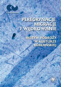 Peregrynacje, migracje i wędrowanie. - okłakda ebooka