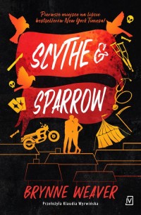 Scythe & Sparrow - okładka książki