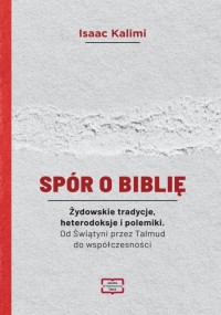Spór o Biblię Żydowskie tradycje, - okłakda ebooka