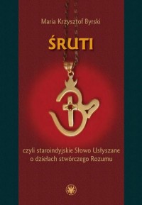 Śruti czyli staroindyjskie Słowo - okłakda ebooka