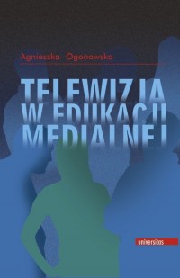 Telewizja w edukacji medialnej - okłakda ebooka