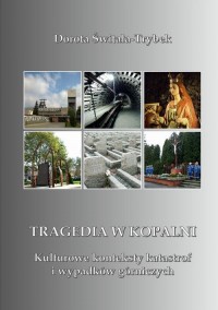 Tragedia w kopalni. Kulturowe konteksty - okłakda ebooka