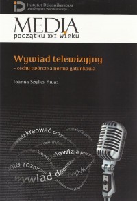 Wywiad telewizyjny. Cechy twórcze - okłakda ebooka