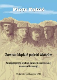 Zawsze błądzić pośród wiatrów. - okłakda ebooka