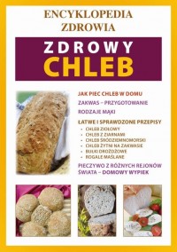 Zdrowy chleb. Encyklopedia zdrowia - okłakda ebooka