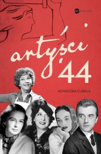 Artyści 44 Gwiazdy w Powstaniu - okłakda ebooka