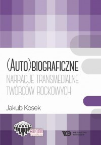 (Auto)biograficzne narracje transmedialne - okłakda ebooka