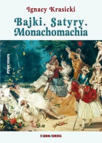 Bajki Satyry Monachomachia - okłakda ebooka