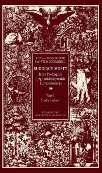 Budujący mosty. Jerzy Prokopiuk - okłakda ebooka