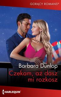 Czekam, aż dasz mi rozkosz. Seria: - okłakda ebooka
