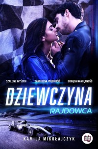 Dziewczyna rajdowca. Bez ograniczeń. - okłakda ebooka